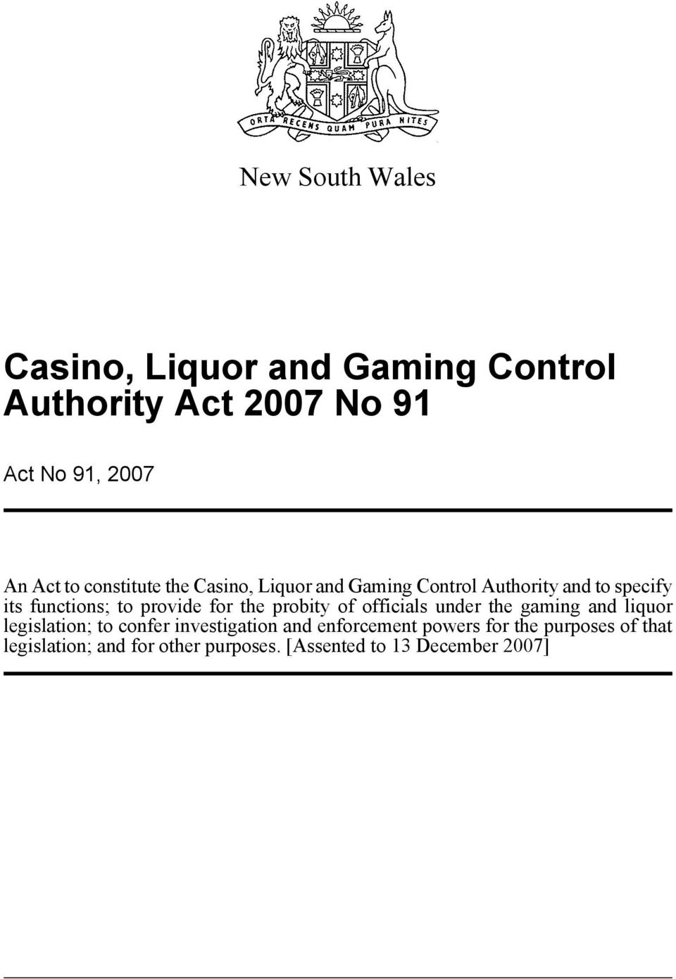 for the probity of officials under the gaming and liquor legislation; to confer investigation and