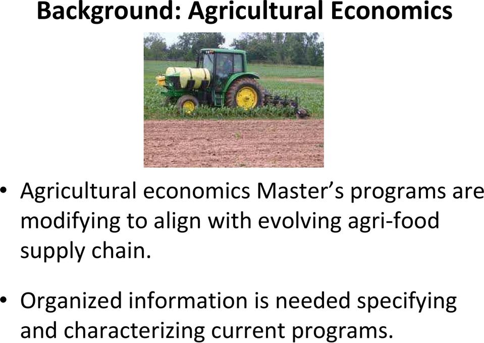 with evolving agri-food supply chain.