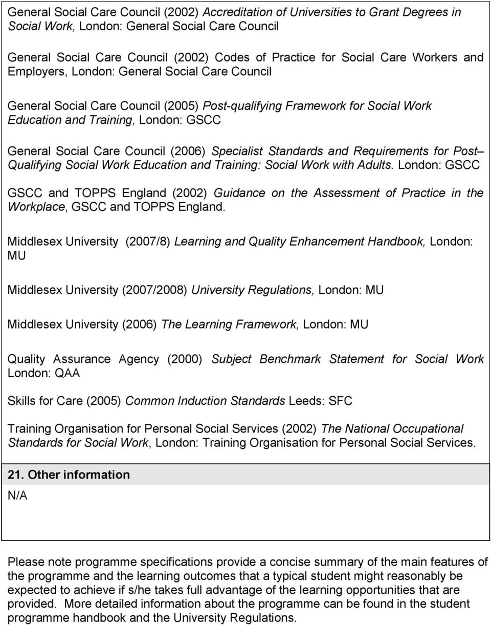 Council (2006) Specialist Standards and Requirements for Post Qualifying Social Work Education and Training: Social Work with Adults.