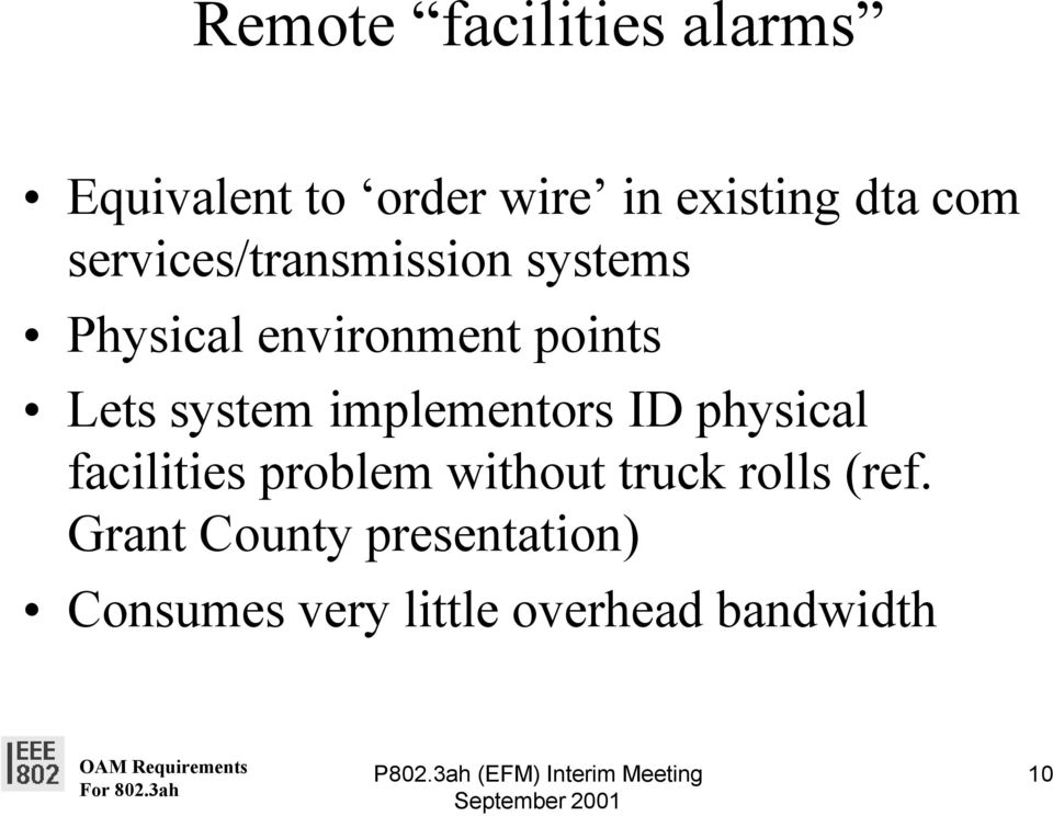 implementors ID physical facilities problem without truck rolls (ref.