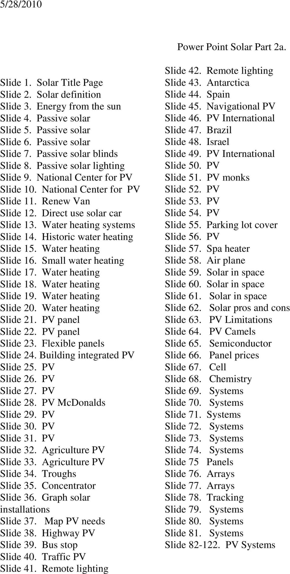 Water heating systems Slide 14. Historic water heating Slide 15. Water heating Slide 16. Small water heating Slide 17. Water heating Slide 18. Water heating Slide 19. Water heating Slide 20.