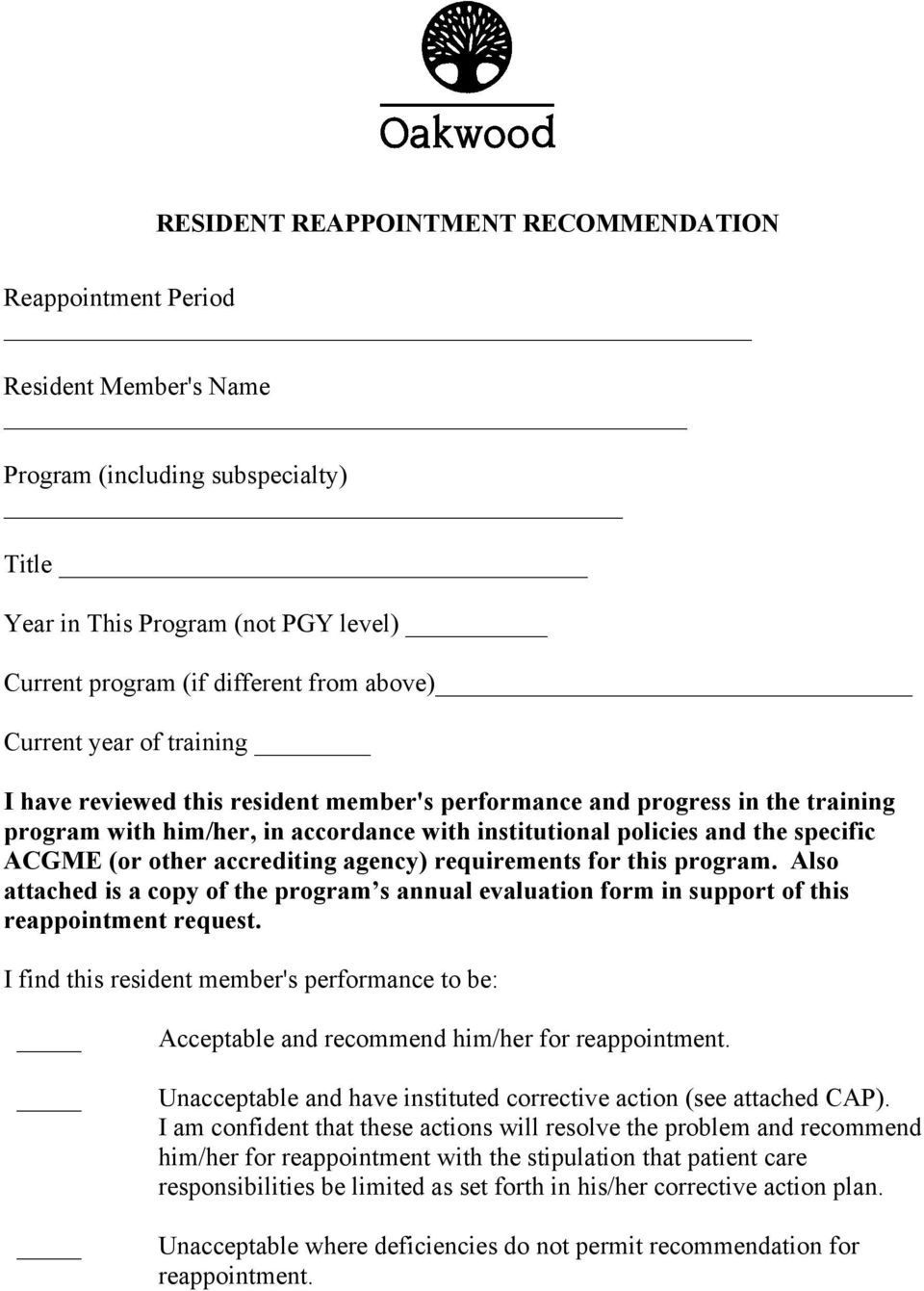 other accrediting agency) requirements for this program. Also attached is a copy of the program s annual evaluation form in support of this reappointment request.