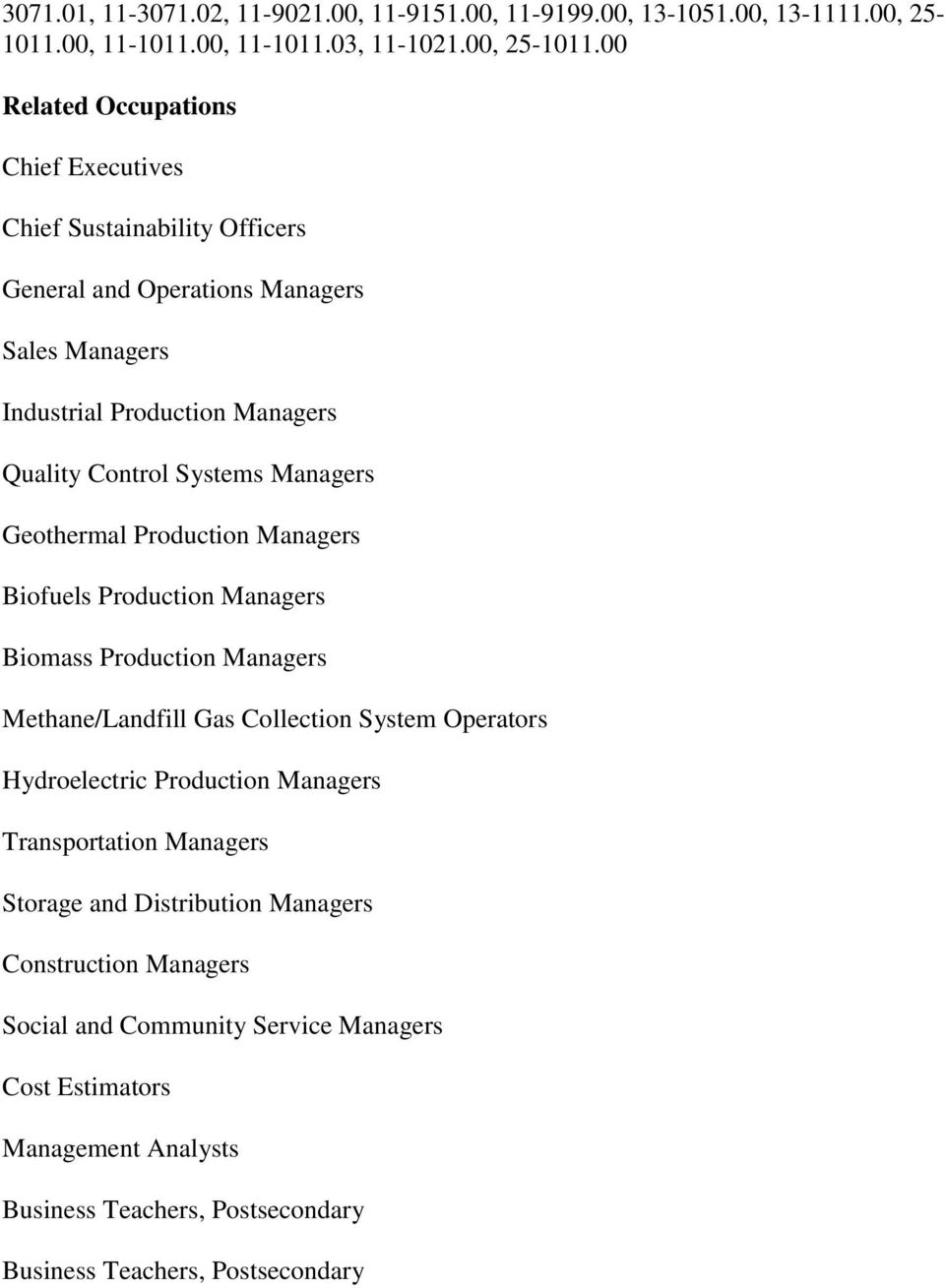 00 Chief Executives Chief Sustainability Officers General and Operations Managers Sales Managers Industrial Production Managers Quality Control Systems Managers Geothermal