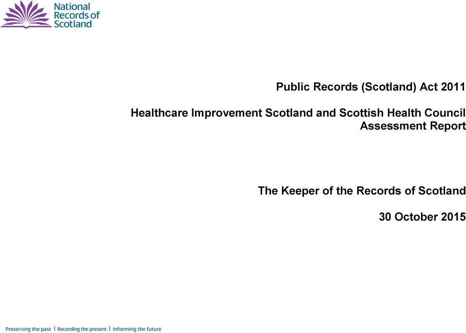 Scottish Health Council Assessment Report