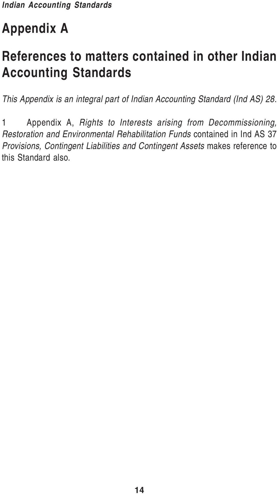 1 Appendix A, Rights to Interests arising from Decommissioning, Restoration and Environmental