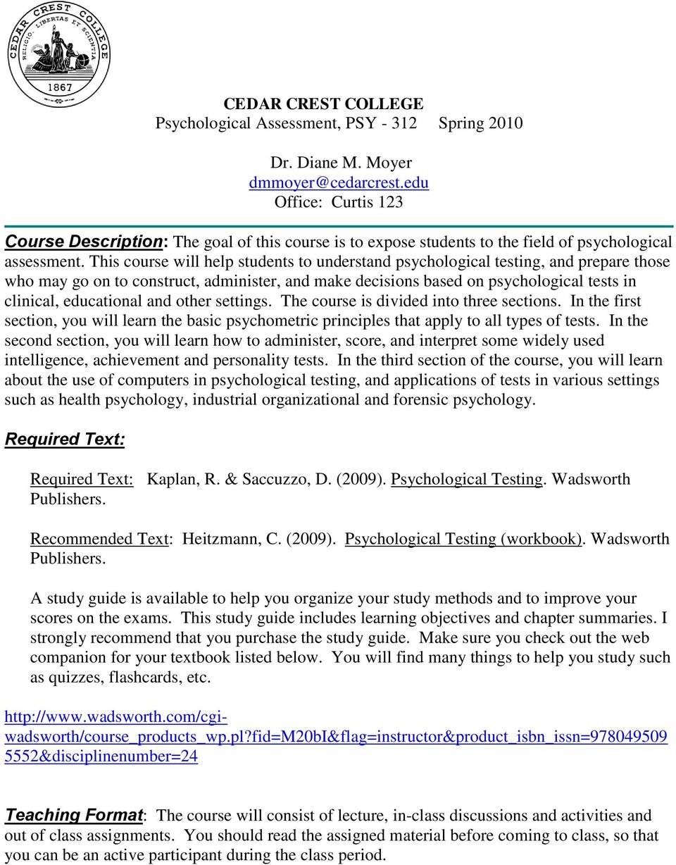 This course will help students to understand psychological testing, and prepare those who may go on to construct, administer, and make decisions based on psychological tests in clinical, educational