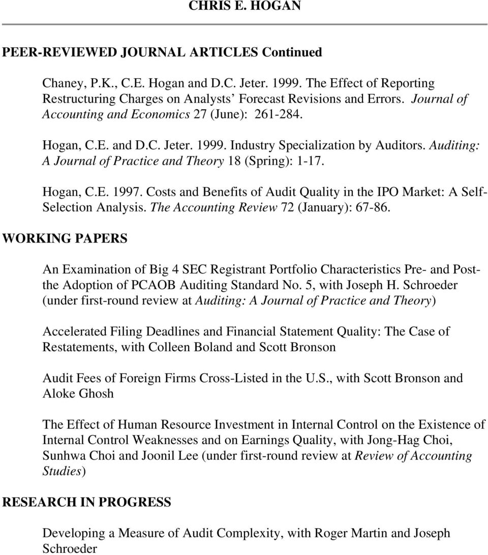 Costs and Benefits of Audit Quality in the IPO Market: A Self- Selection Analysis. The Accounting Review 72 (January): 67-86.