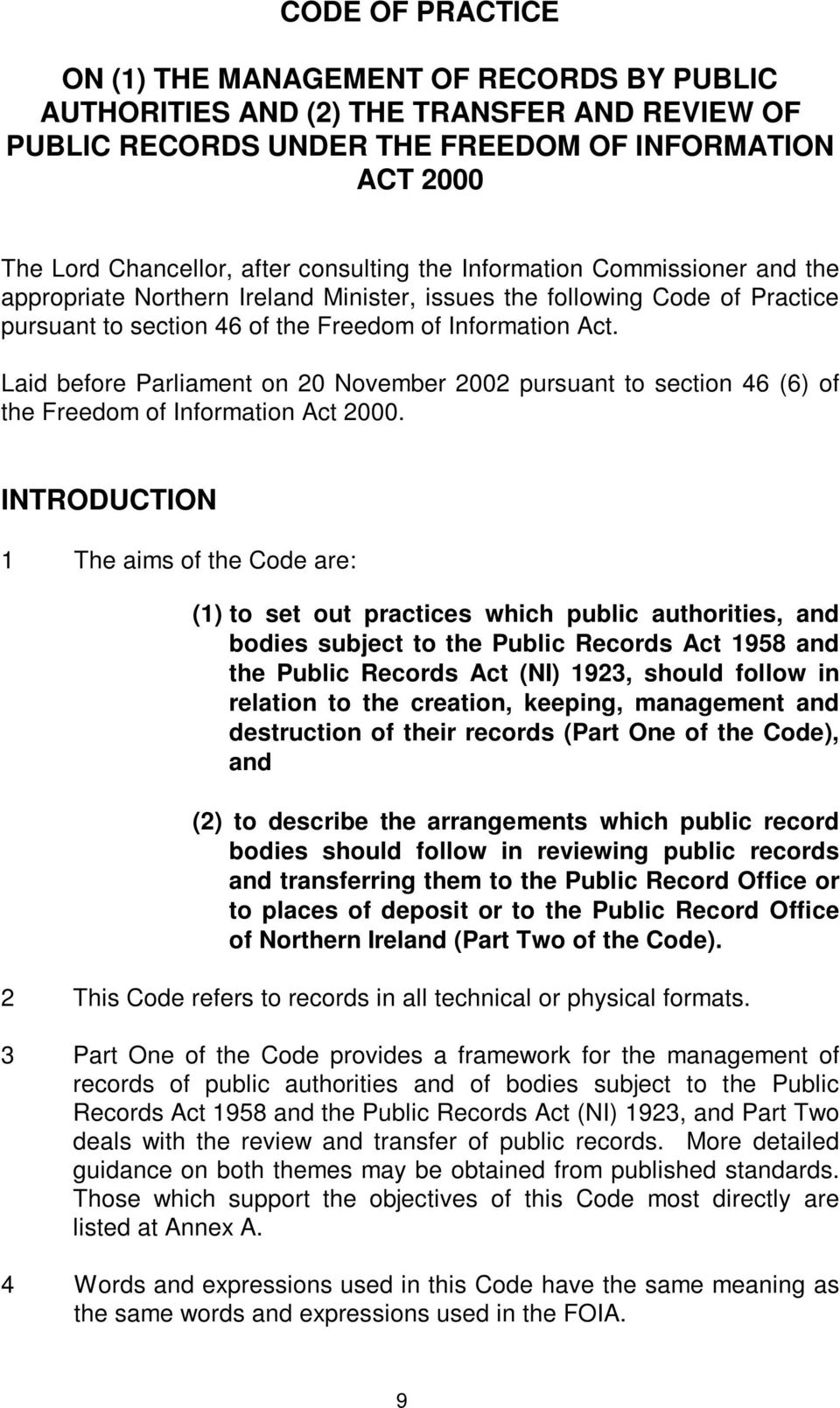 Laid before Parliament on 20 November 2002 pursuant to section 46 (6) of the Freedom of Information Act 2000.