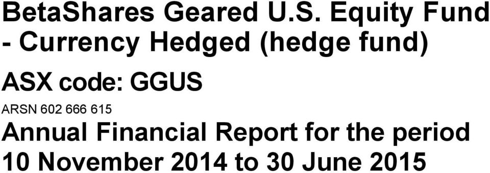 Equity Fund - Currency Hedged (hedge fund)