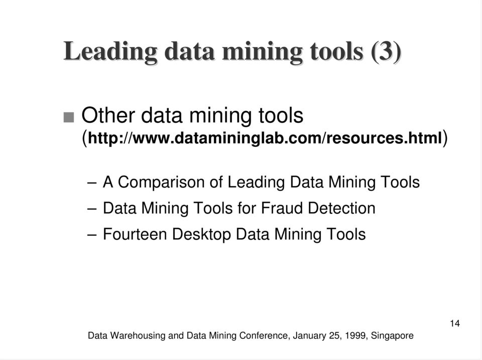 html) A Comparison of Leading Data Mining Tools Data