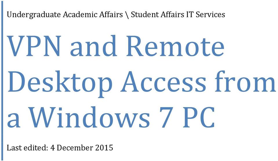and Remote Desktop Access from a