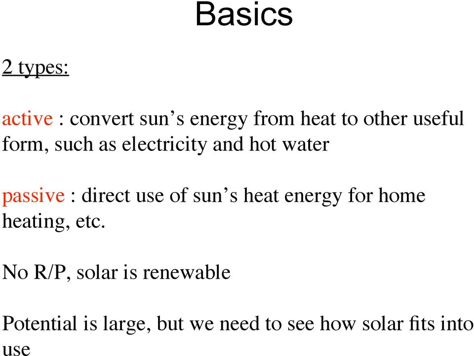 use of sun s heat energy for home heating, etc.