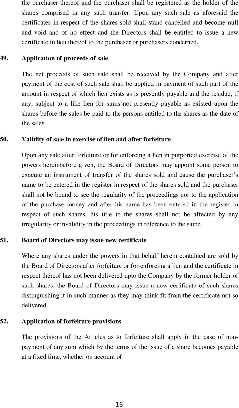 certificate in lieu thereof to the purchaser or purchasers concerned. 49.