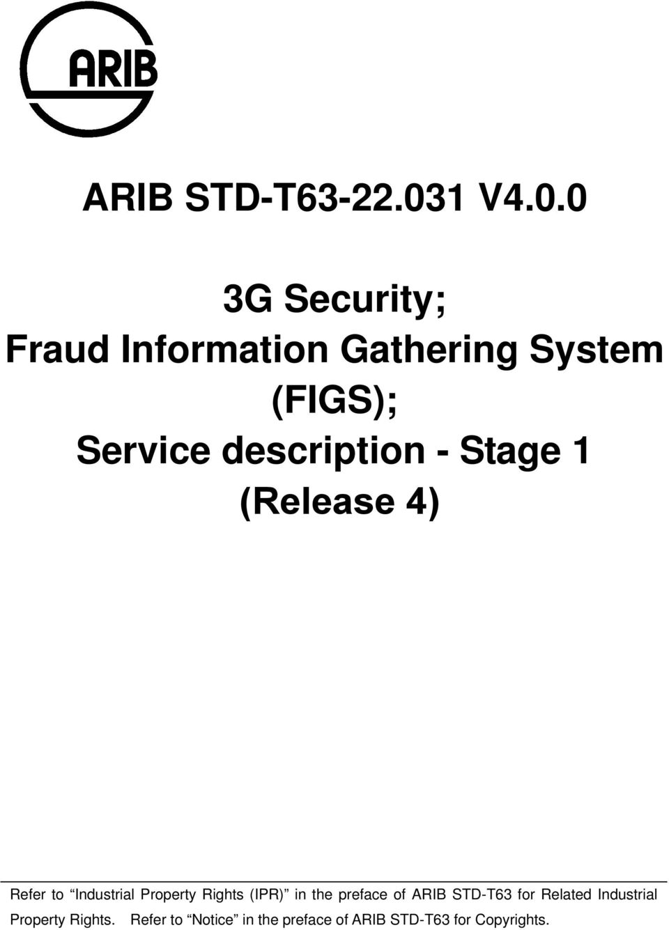0 3G Security; Fraud Information Gathering System (FIGS); Service