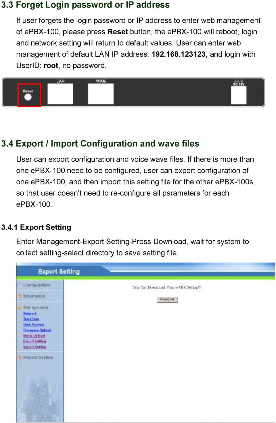 4 Export / Import Configuration and wave files User can export configuration and voice wave files.
