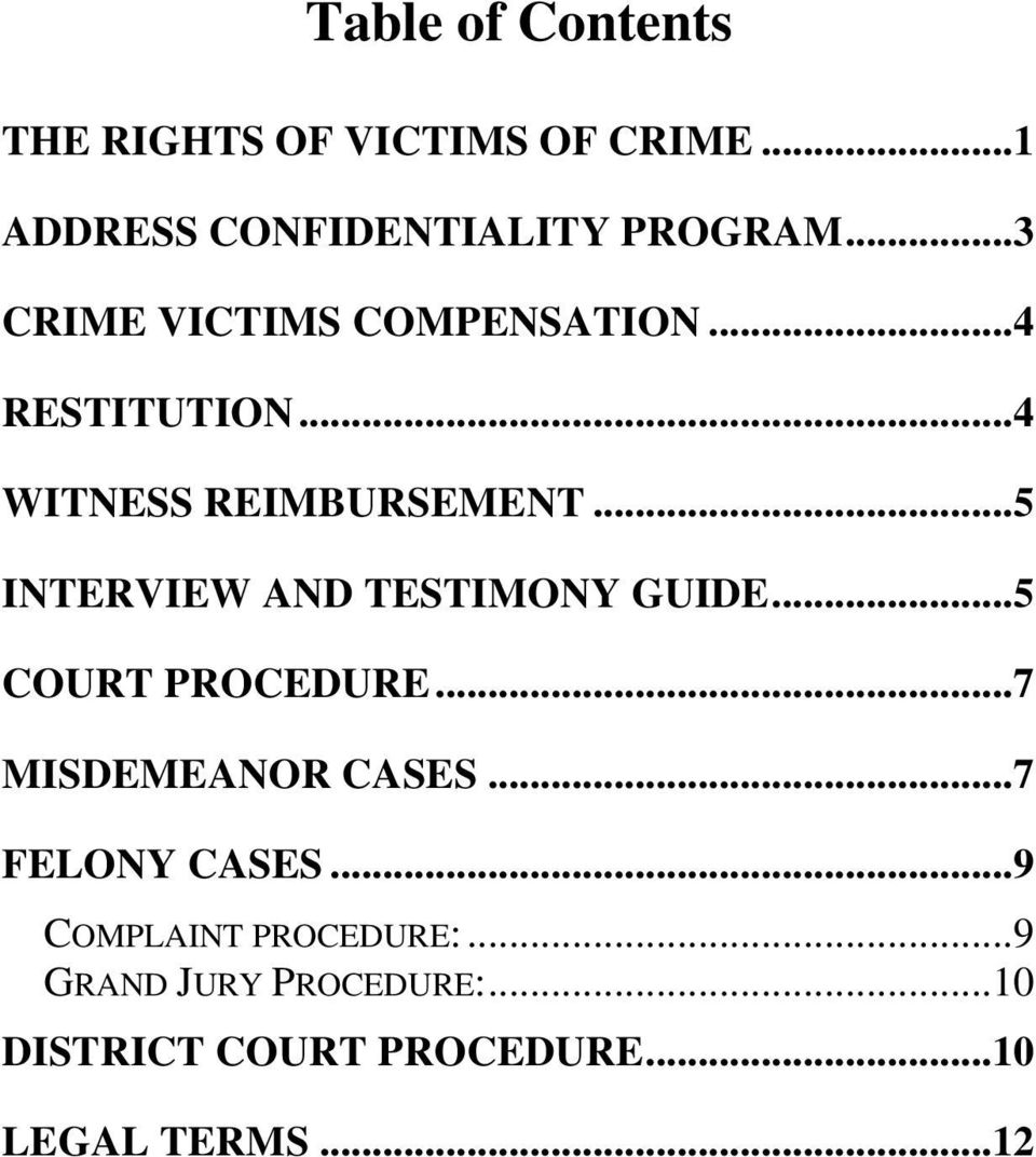 .. 5 INTERVIEW AND TESTIMONY GUIDE... 5 COURT PROCEDURE... 7 MISDEMEANOR CASES.
