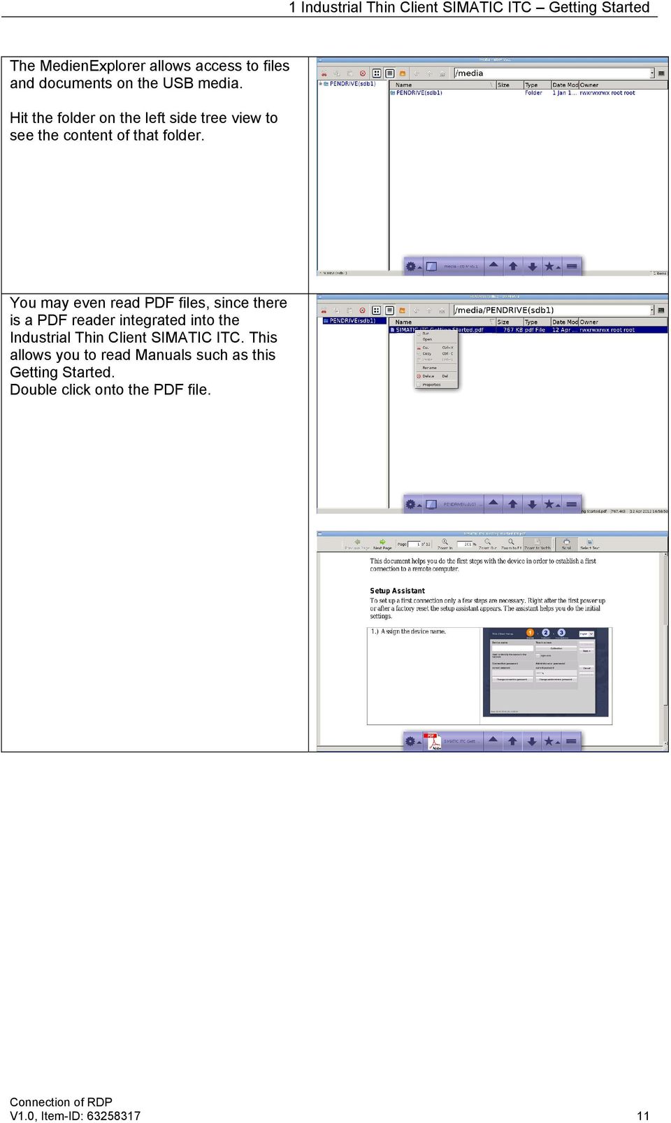 You may even read PDF files, since there is a PDF reader integrated into the Industrial Thin