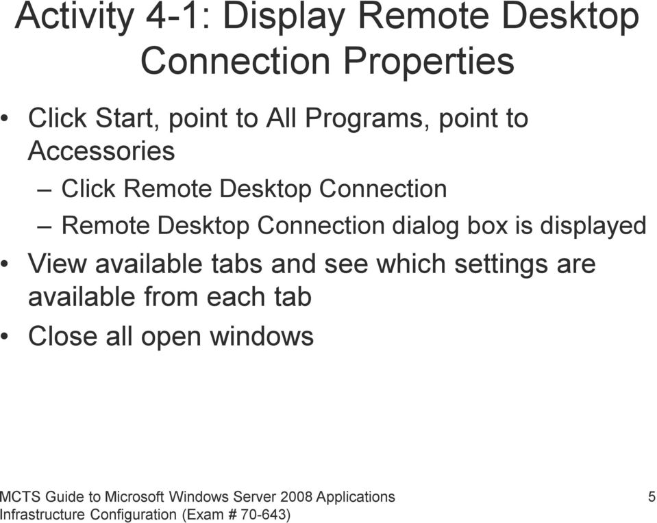 Connection Remote Desktop Connection dialog box is displayed View