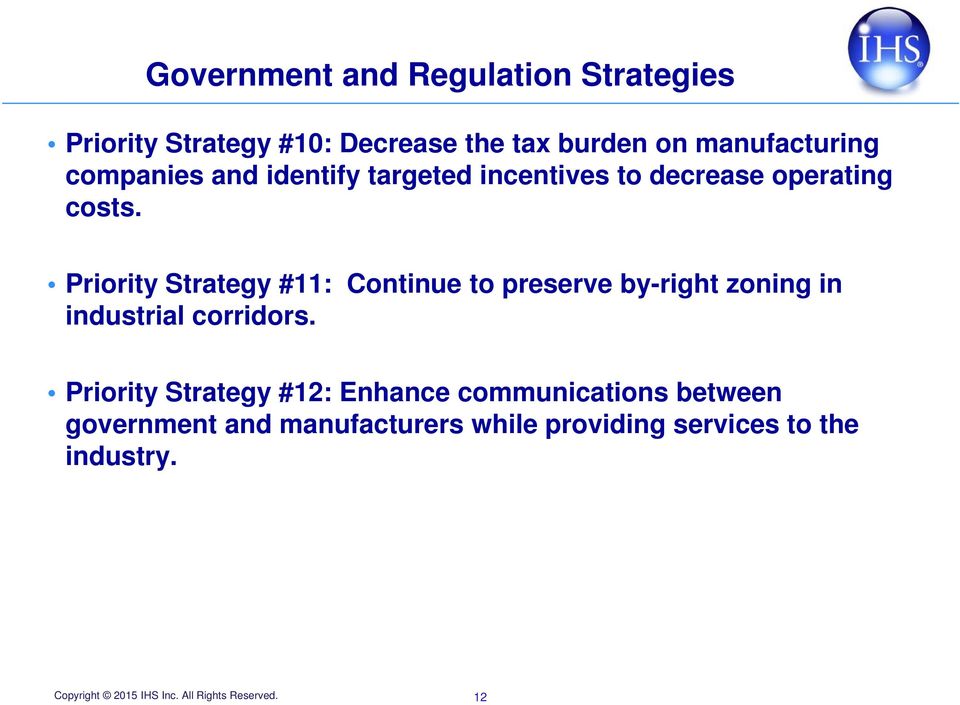 Priority Strategy #11: Continue to preserve by-right zoning in industrial corridors.