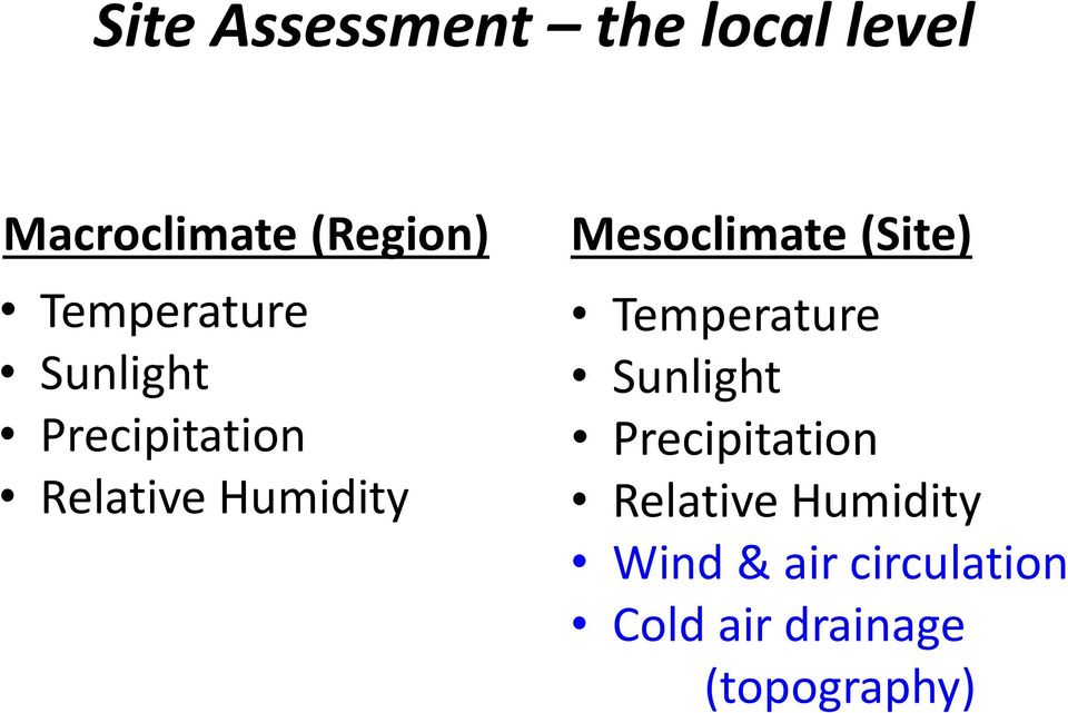 Mesoclimate (Site)  Wind & air circulation Cold air