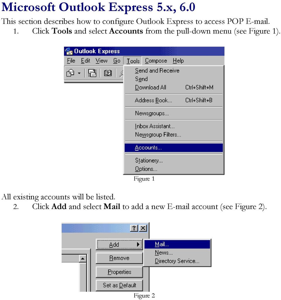 1. Click Tools and select Accounts from the pull-down menu (see Figure 1).