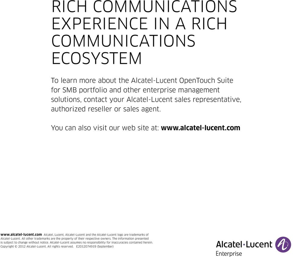 com www.alcatel-lucent.com Alcatel, Lucent, Alcatel-Lucent and the Alcatel-Lucent logo are trademarks of Alcatel-Lucent.