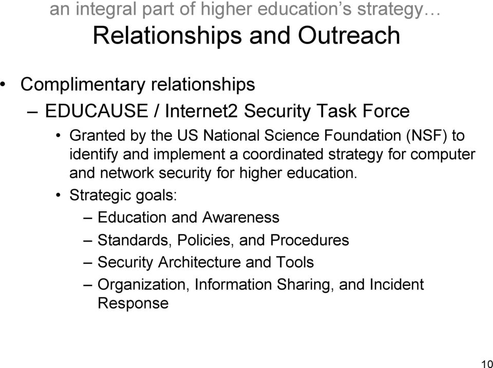 coordinated strategy for computer and network security for higher education.