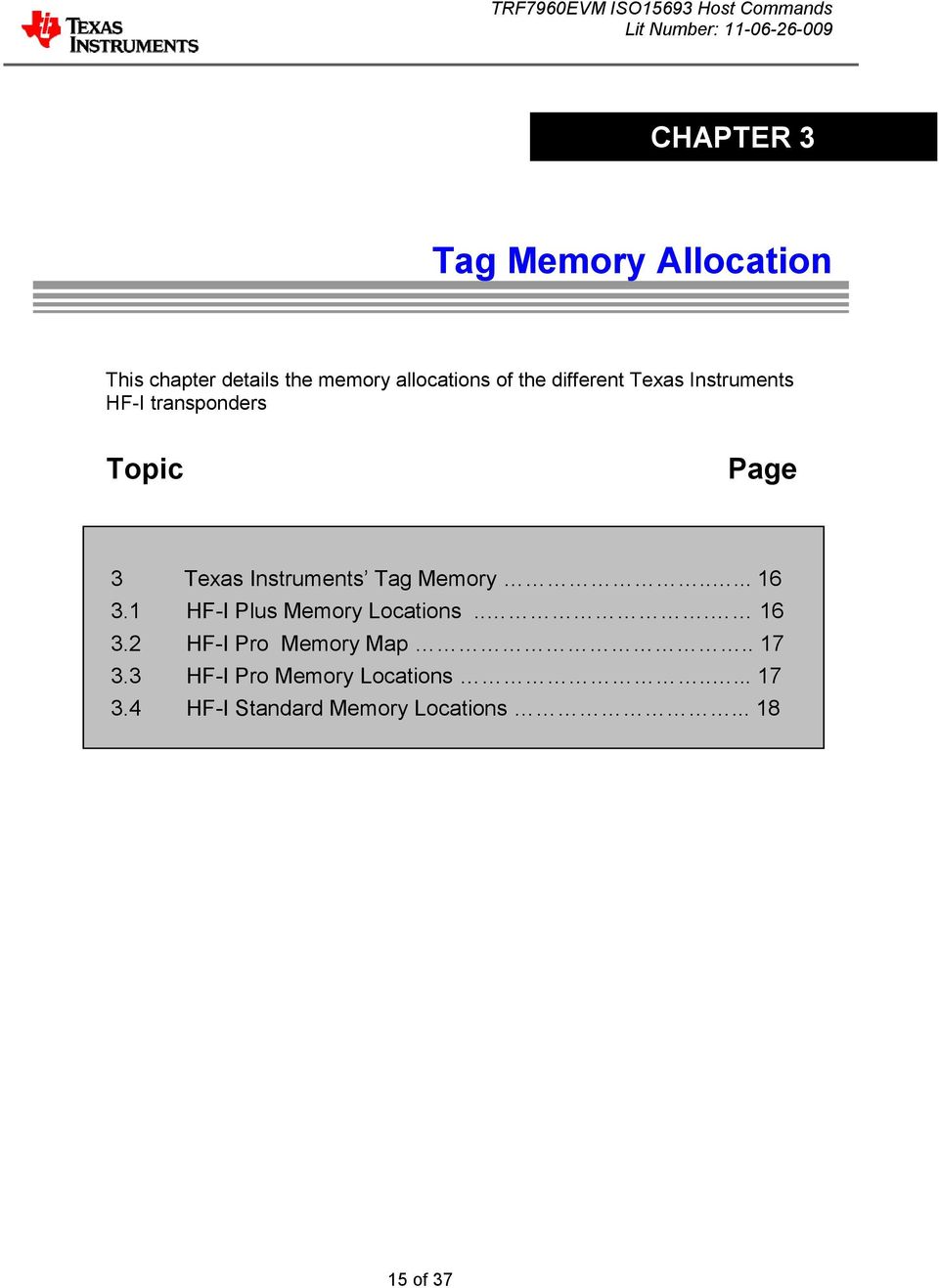 Memory..... 16 3.1 HF-I Plus Memory Locations... 16 3.2 HF-I Pro Memory Map.. 17 3.