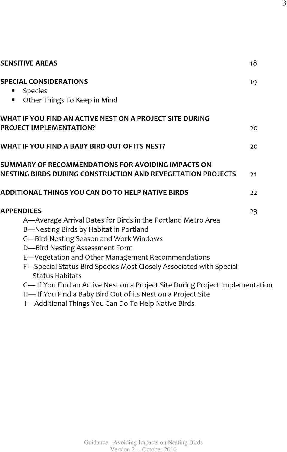 20 SUMMARY OF RECOMMENDATIONS FOR AVOIDING IMPACTS ON NESTING BIRDS DURING CONSTRUCTION AND REVEGETATION PROJECTS 21 ADDITIONAL THINGS YOU CAN DO TO HELP NATIVE BIRDS 22 APPENDICES 23 A Average