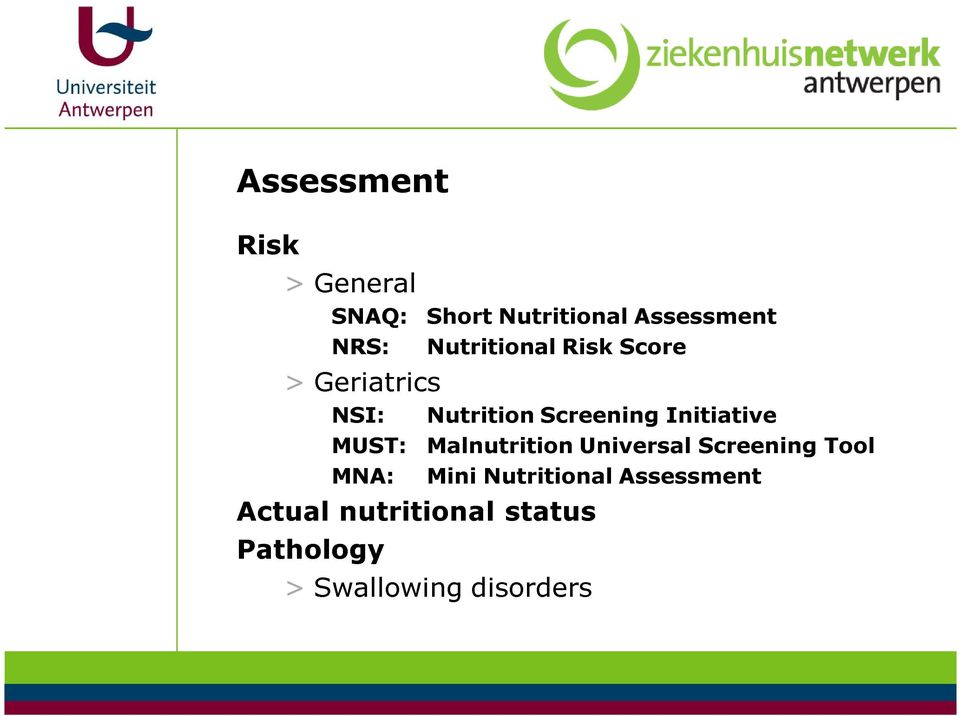 Malnutrition Screening Universal Initiative Pathology MNA: