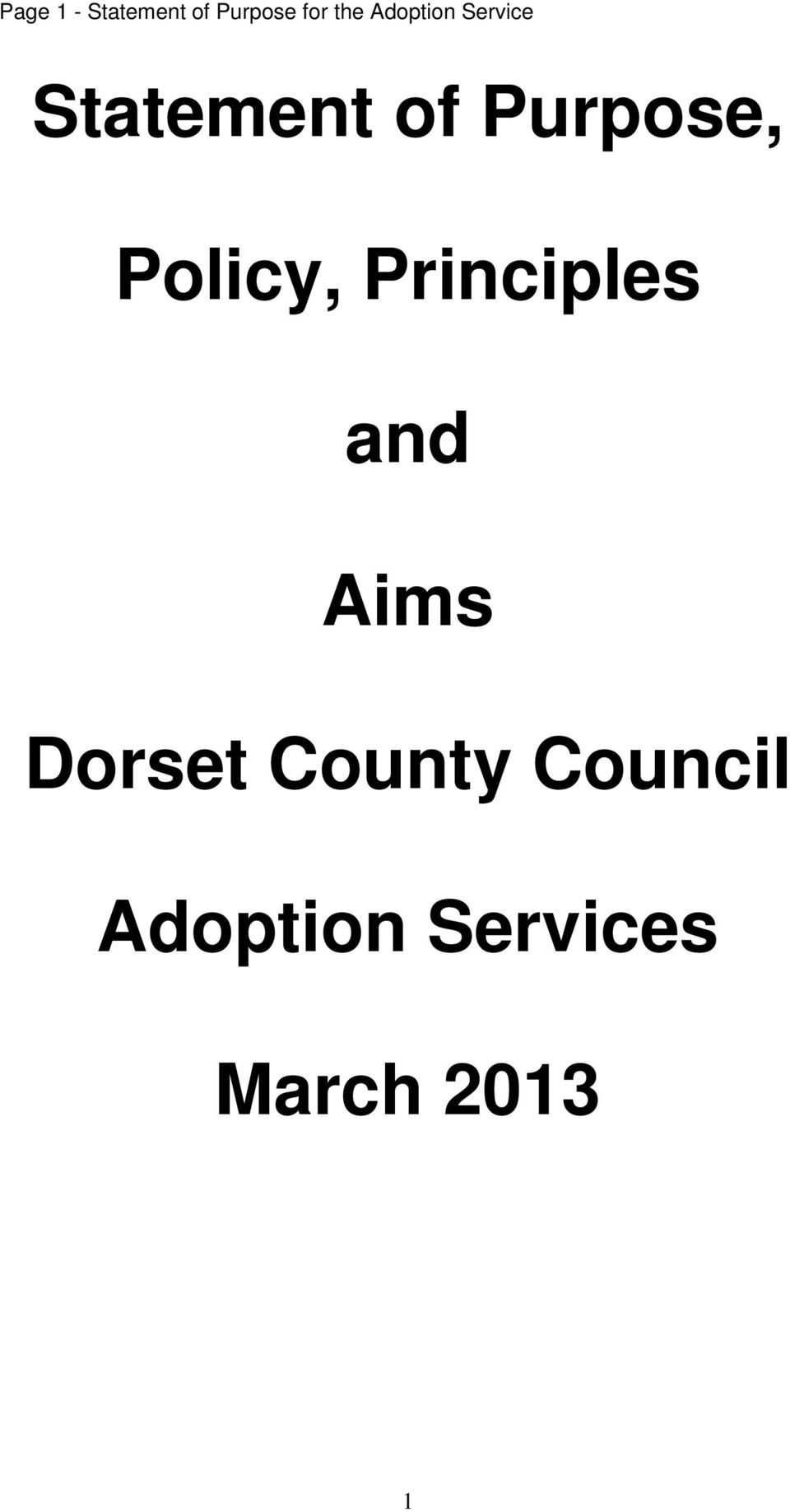 Policy, Principles and Aims Dorset