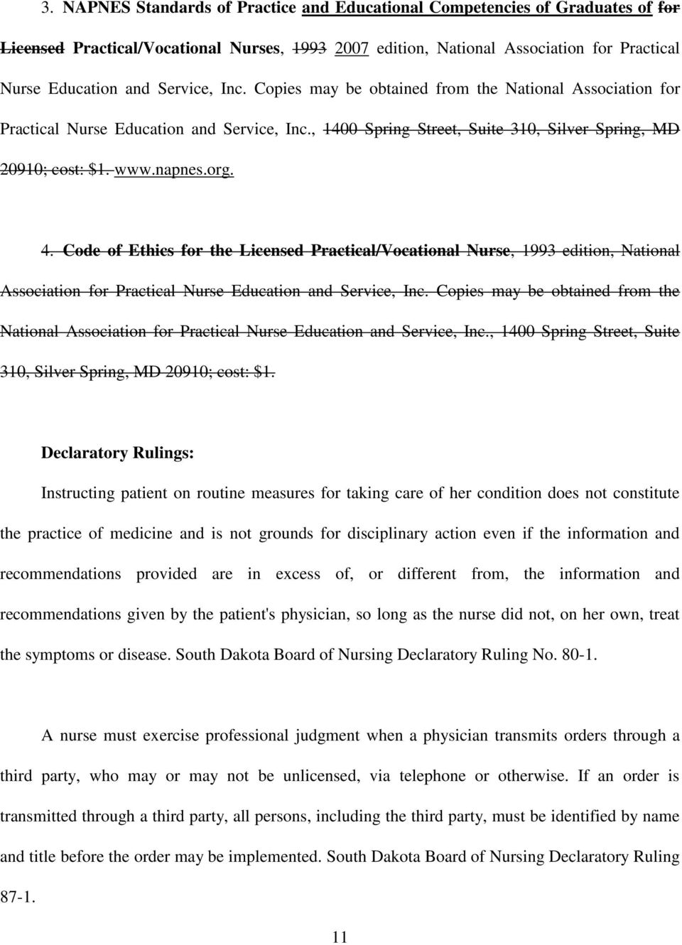 Code of Ethics for the Licensed Practical/Vocational Nurse, 1993 edition, National Association for Practical Nurse Education and Service, Inc.