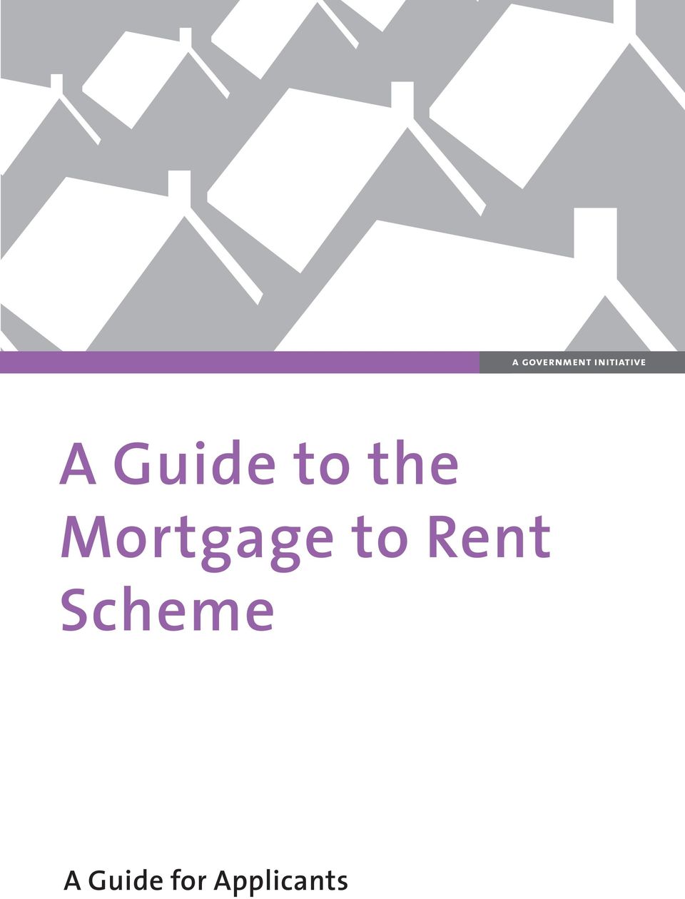the Mortgage to Rent
