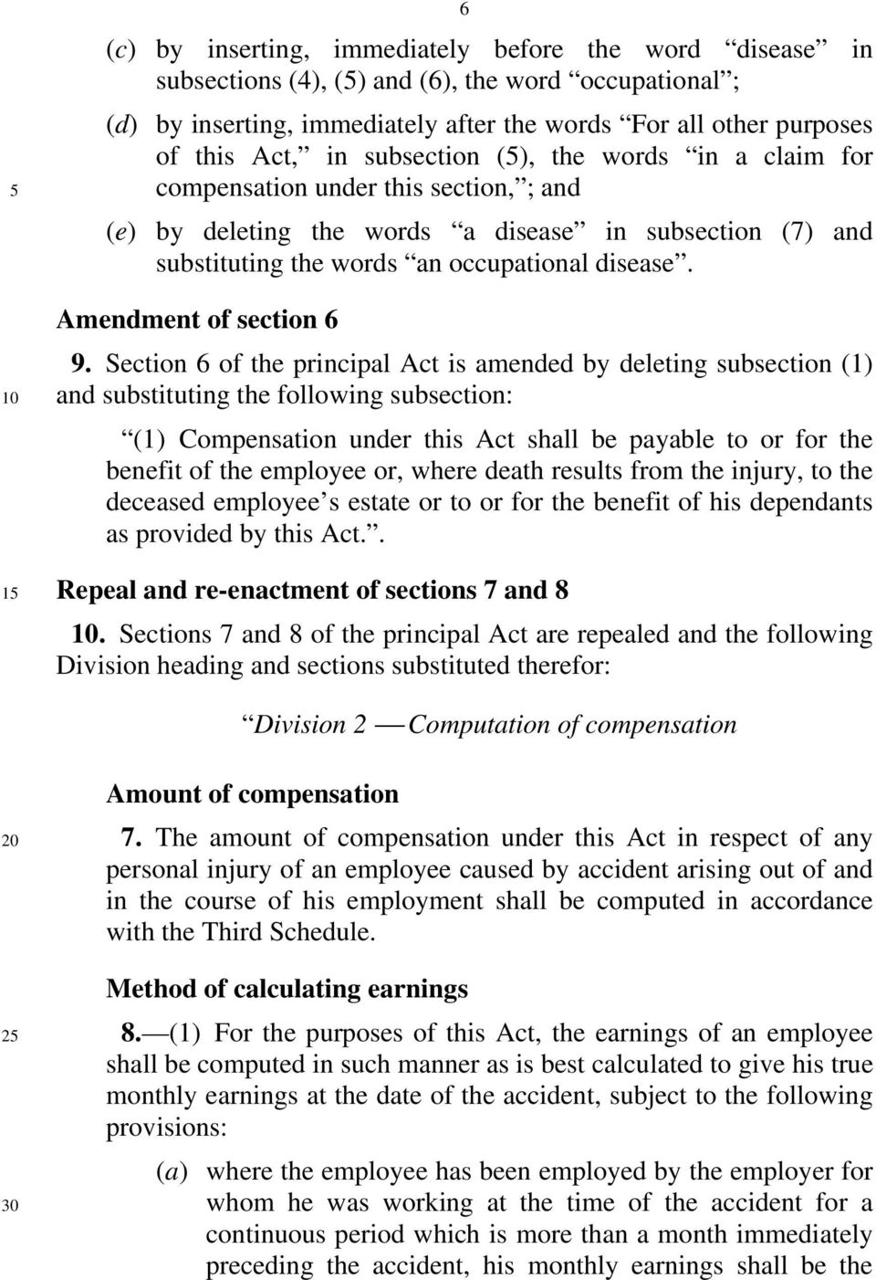 Amendment of section 6 9.