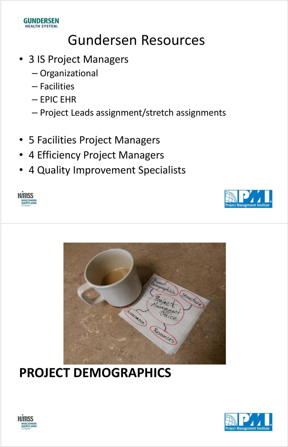 assignments 5 Facilities Project Managers 4 Efficiency