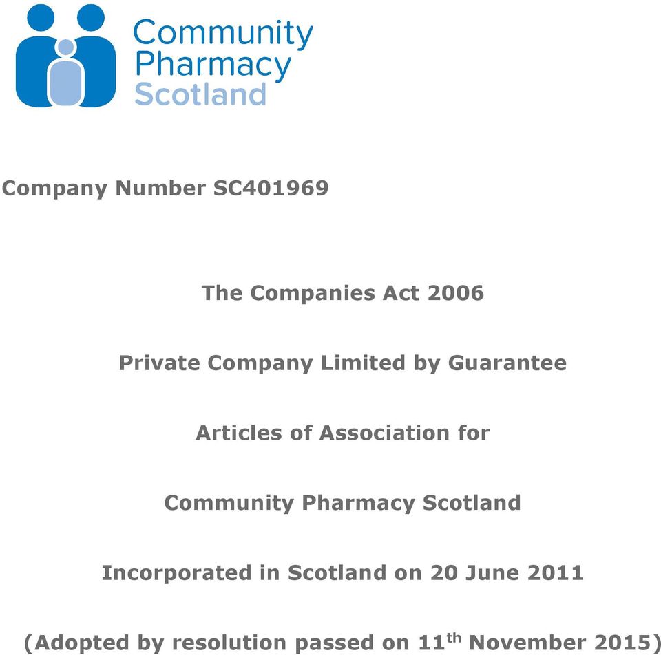 Community Pharmacy Scotland Incorporated in Scotland on 20