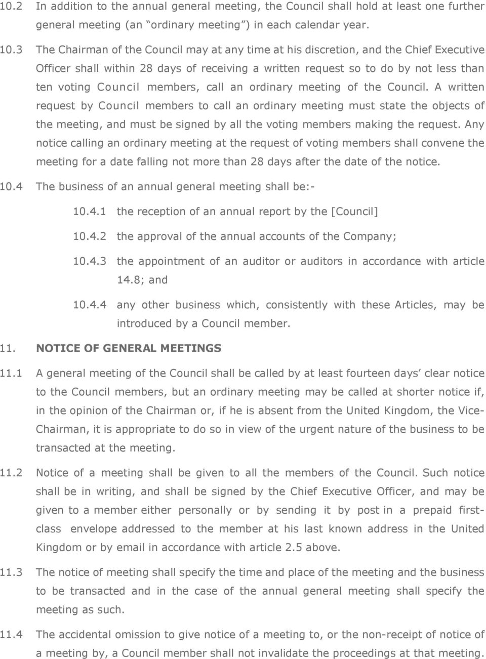 members, call an ordinary meeting of the Council.