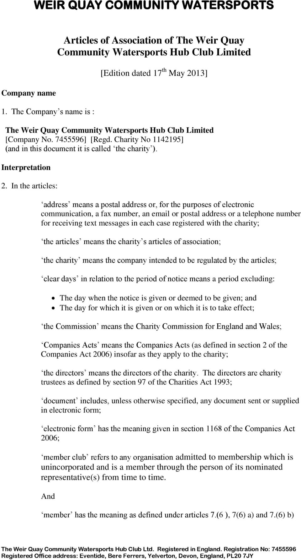 7455596] [Regd. Charity No 1142195] (and in this document it is called the charity ). Interpretation 2.