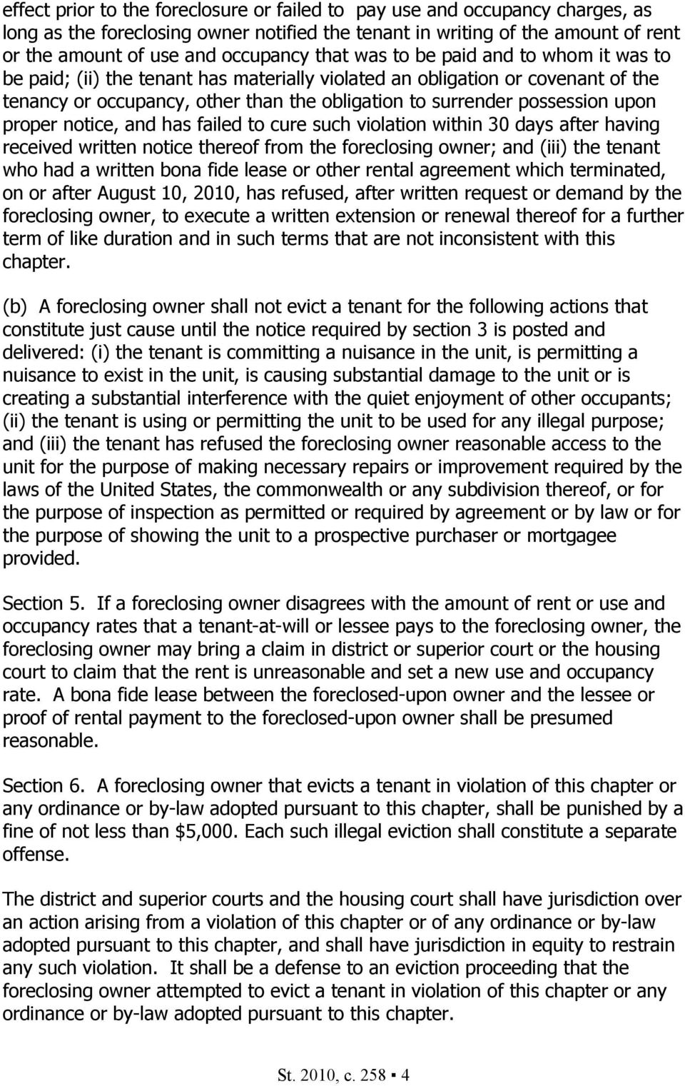 upon proper notice, and has failed to cure such violation within 30 days after having received written notice thereof from the foreclosing owner; and (iii) the tenant who had a written bona fide