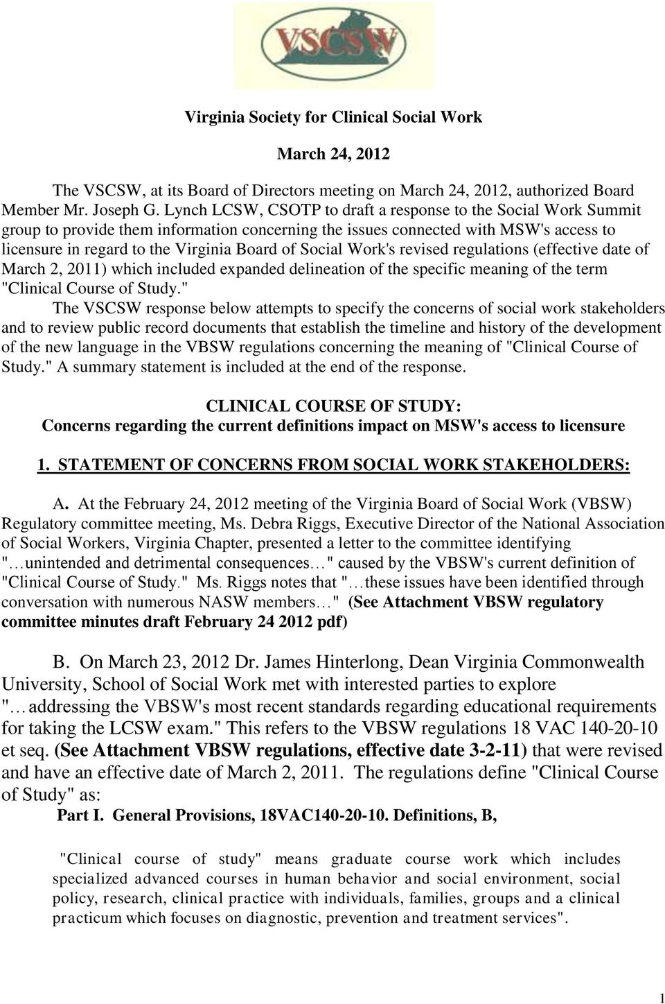 Social Work's revised regulations (effective date of March 2, 2011) which included expanded delineation of the specific meaning of the term "Clinical Course of Study.