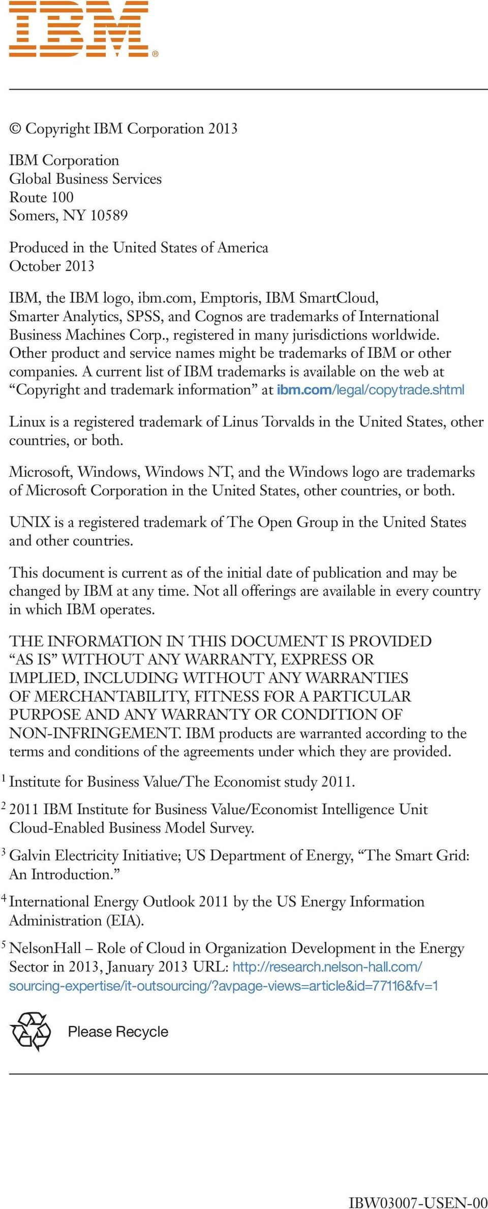 Other product and service names might be trademarks of IBM or other companies. A current list of IBM trademarks is available on the web at Copyright and trademark information at ibm.