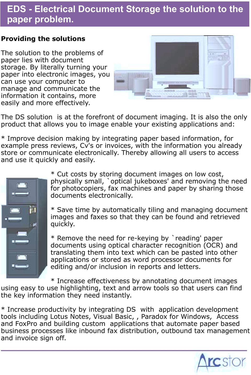 The DS solution is at the forefront of document imaging.