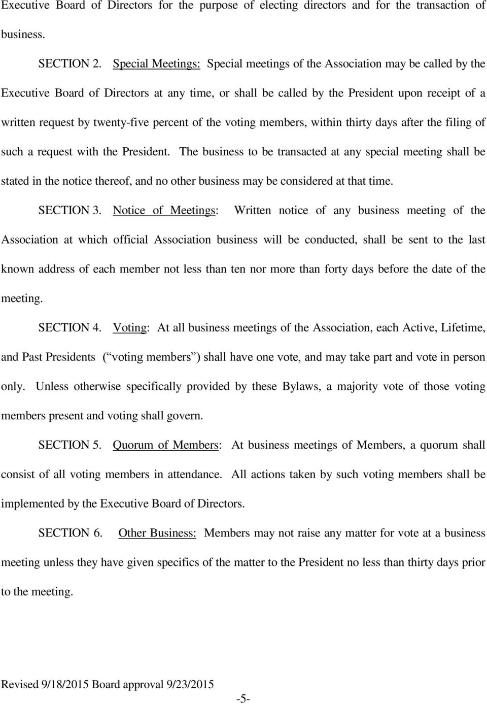 twenty-five percent of the voting members, within thirty days after the filing of such a request with the President.
