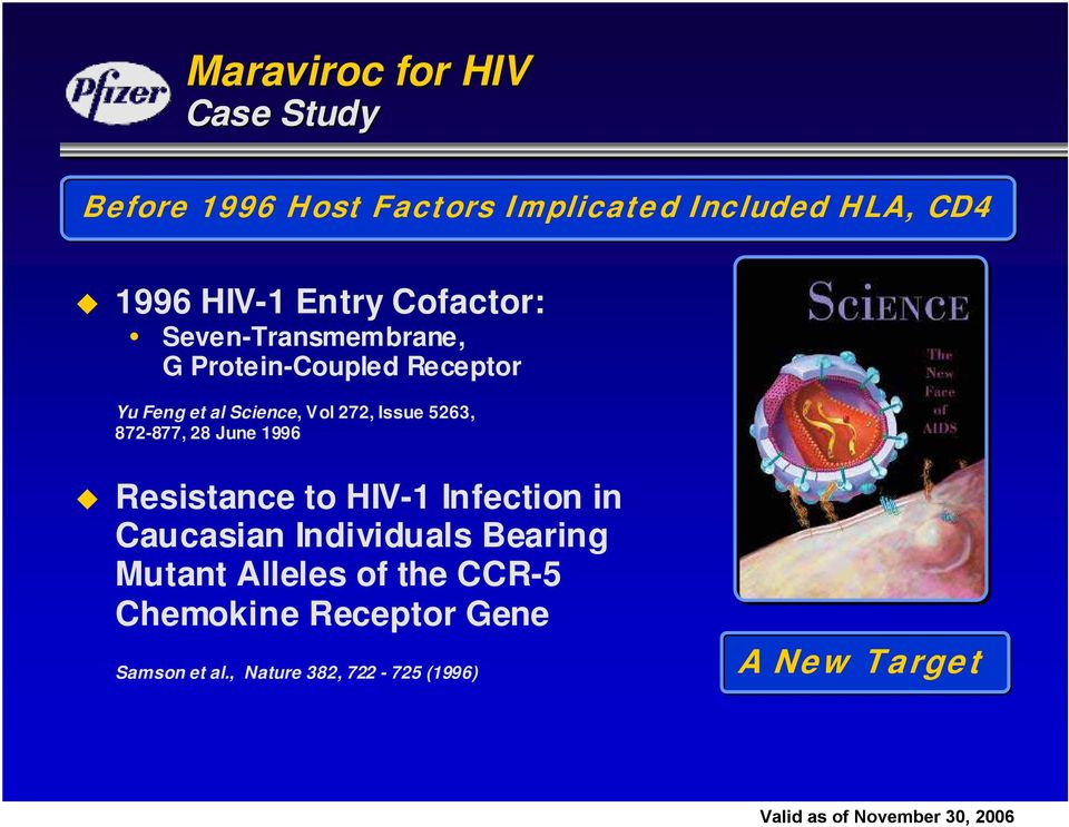 5263, 872-877, 877, 28 June 1996 Resistance to HIV-1 Infection in Caucasian Individuals Bearing