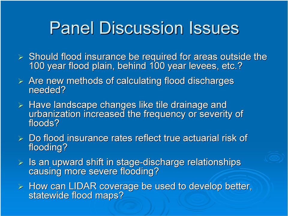 Have landscape changes like tile drainage and urbanization increased the frequency or severity of floods?