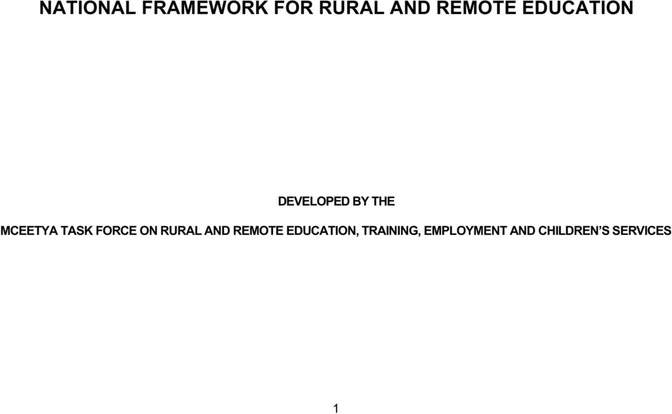 FORCE ON RURAL AND REMOTE EDUCATION,