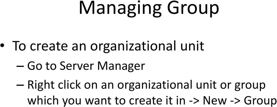 Right click on an organizational unit or
