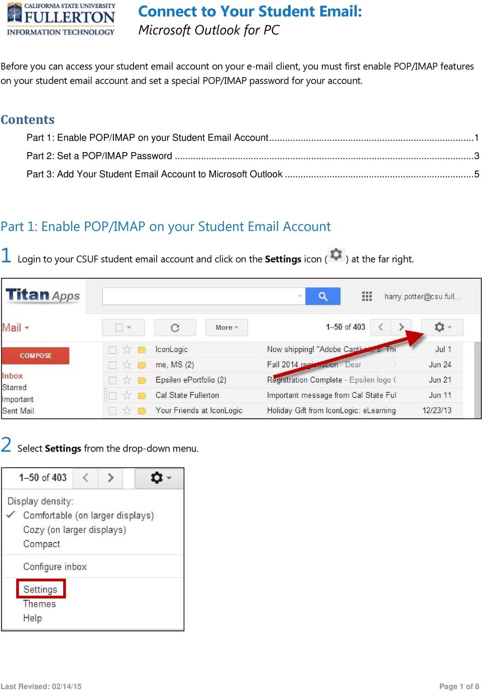 .. 1 Part 2: Set a POP/IMAP Password... 3 Part 3: Add Your Student Email Account to Microsoft Outlook.