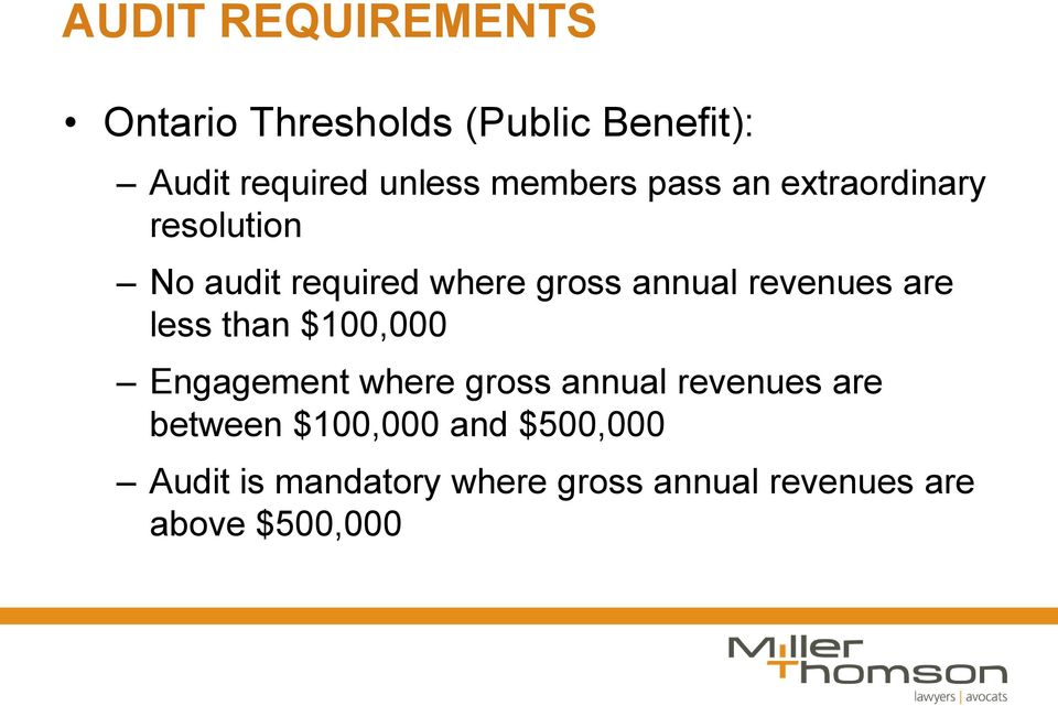 revenues are less than $100,000 Engagement where gross annual revenues are