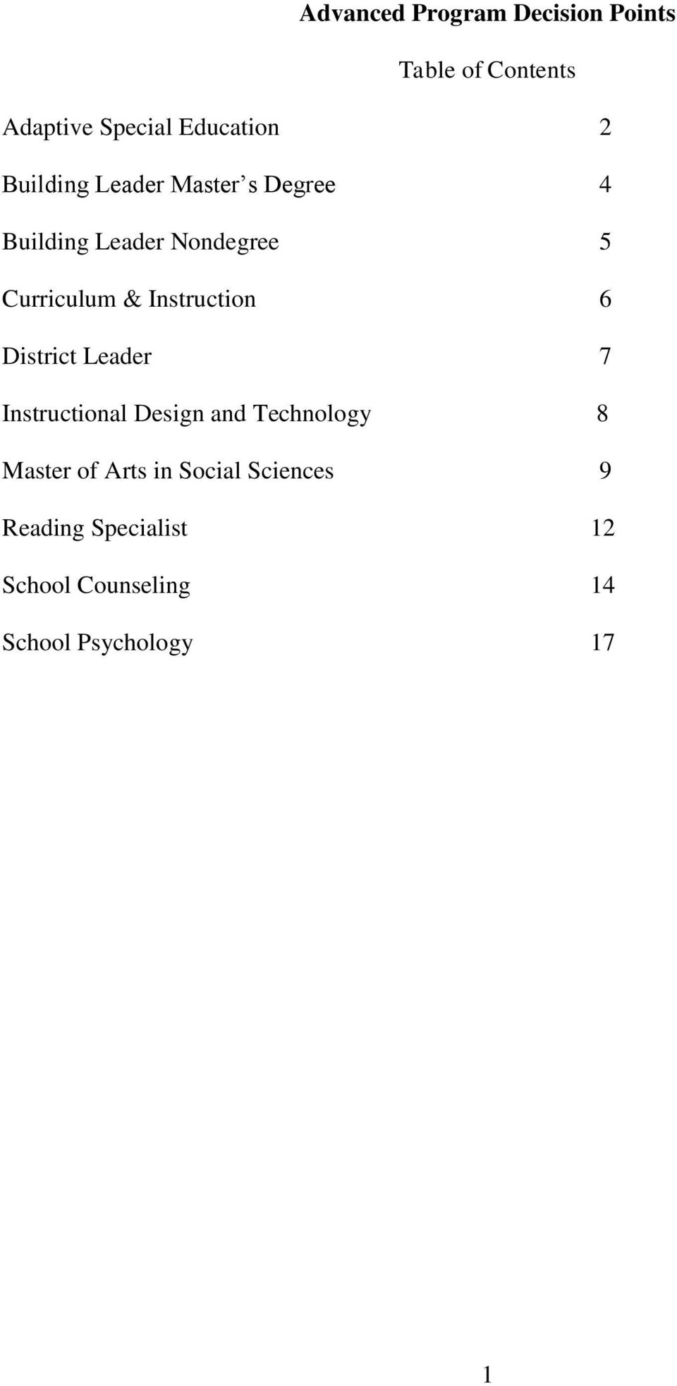 Instruction 6 District Leader 7 Instructional Design and Technology 8 Master of